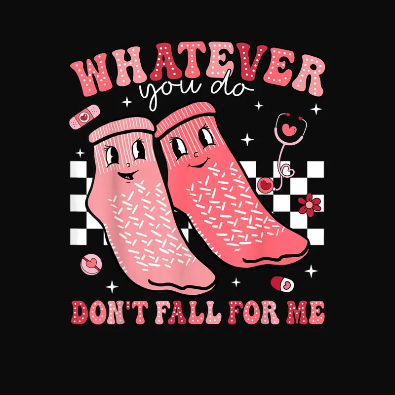 Valentine Whatever You Do Don't Fall For Me Rn Pct Cna Nurse Unisex Staple T-Shirt