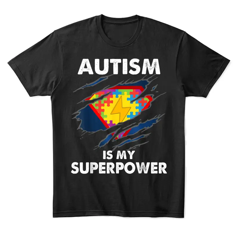 Autism Is My Super Power Superhero Autism Awareness Unisex Staple T-Shirt