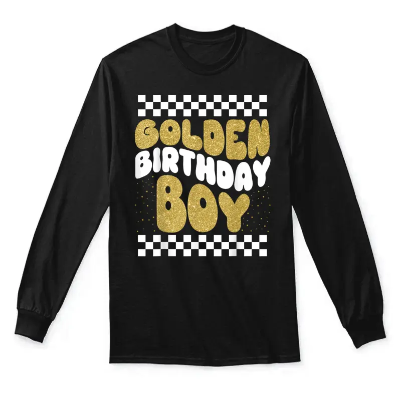 Golden Birthday Boys Bday Toddlers Birthday Party Decoration Unisex Long Sleeve T-Shirt