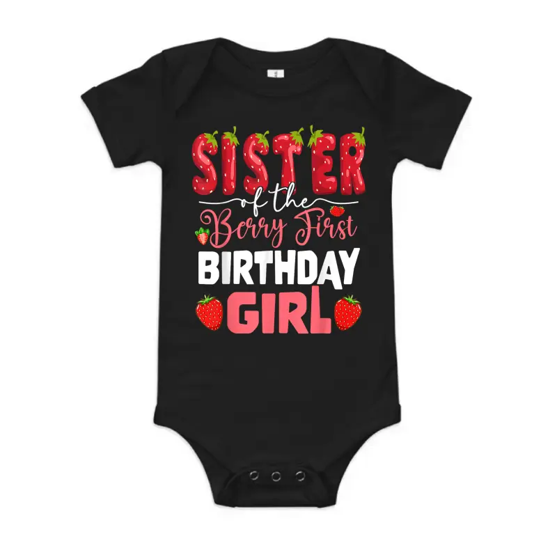 Sister Of The Berry First Birthday Of Girl Strawberry Sis Baby Onesie