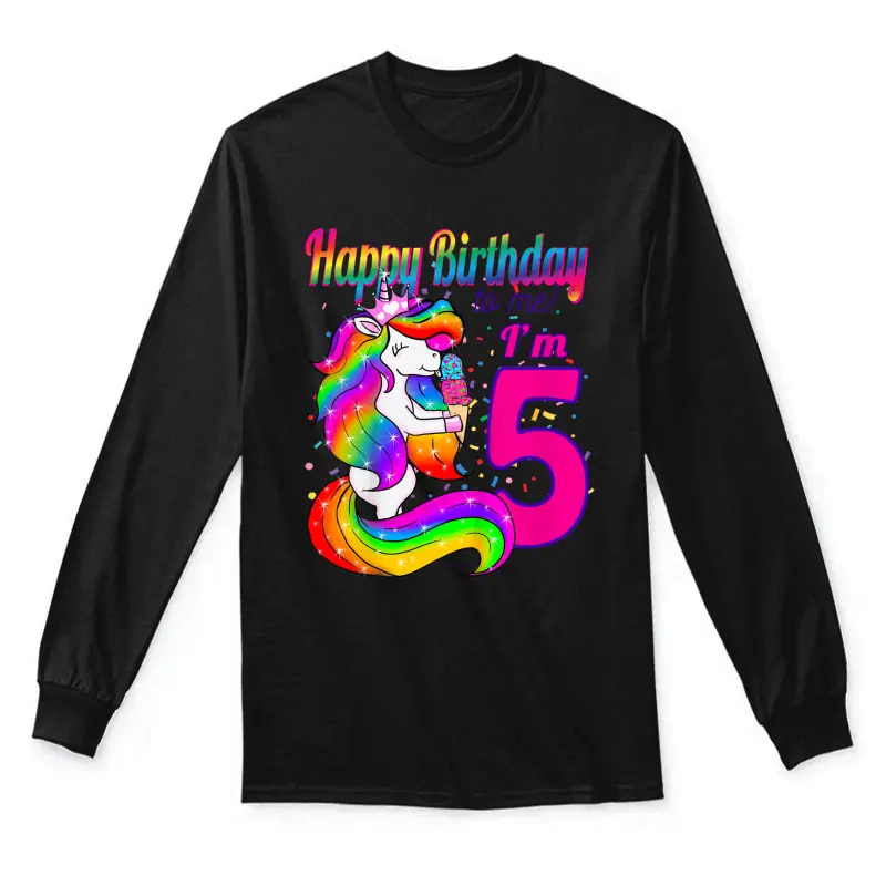 Kids Happy Birthday To Me I'm 5 Years Old Unicorn Party Theme Unisex Long Sleeve T-Shirt
