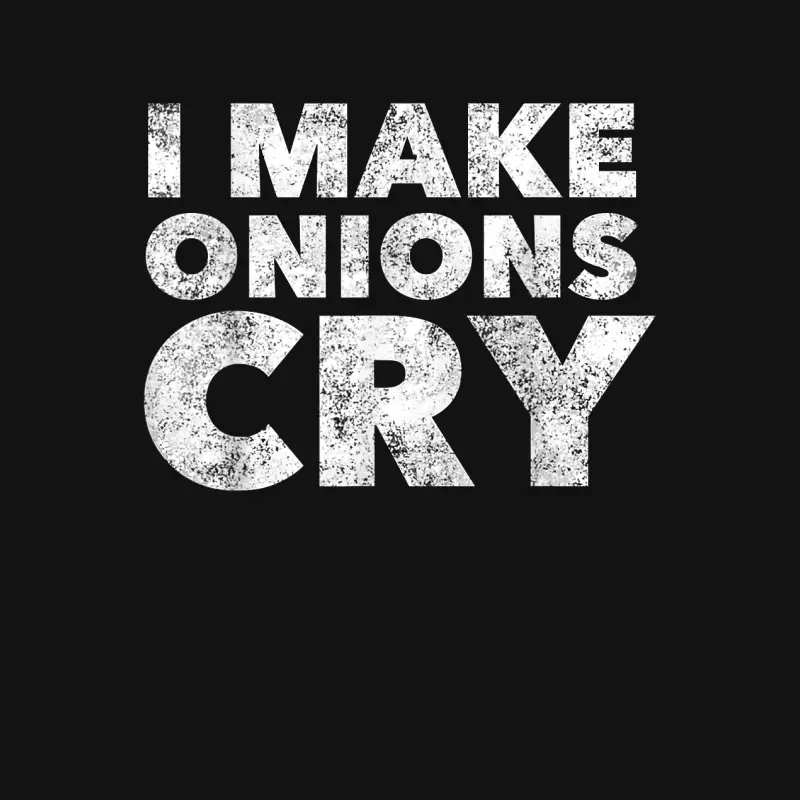 Funny Cook T Shirt I Make Onions Cry Culinary Gift Idea Unisex Long Sleeve T-Shirt