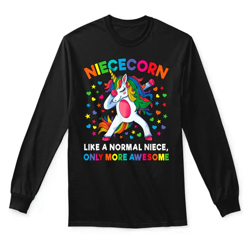 Niececorn Like A Niece Only Awesome Dabbing Unicorn Women Unisex Long Sleeve T-Shirt