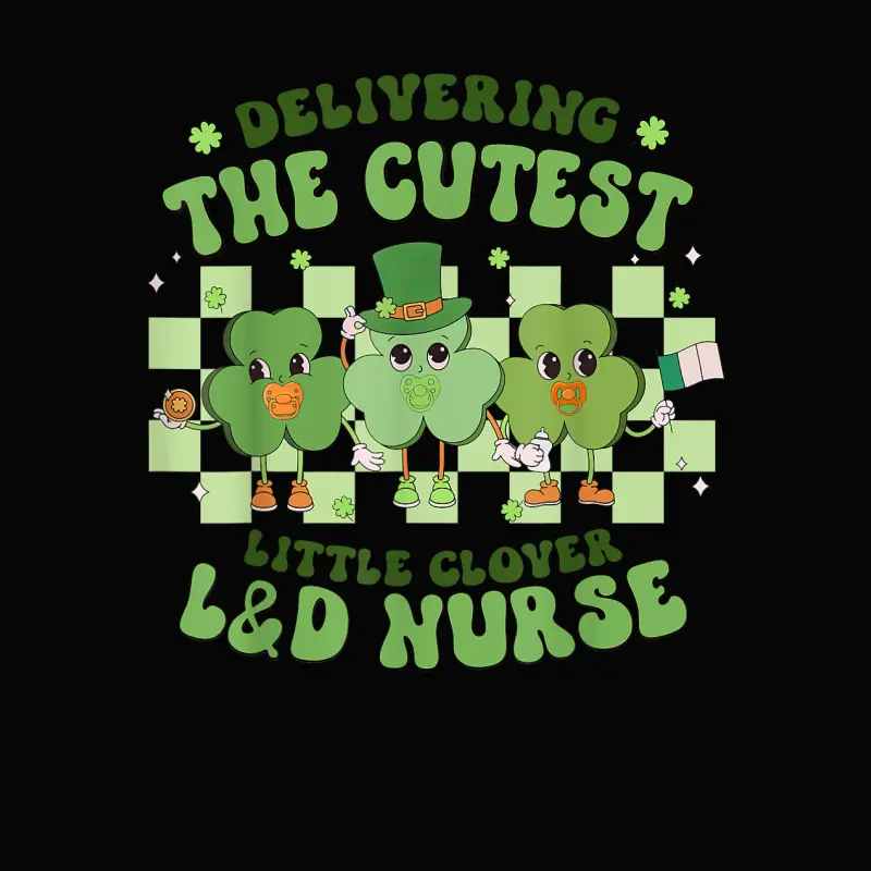 Delivering The Cutest Clover L&D Nurse St Patricks Day Toddler Staple T-Shirt