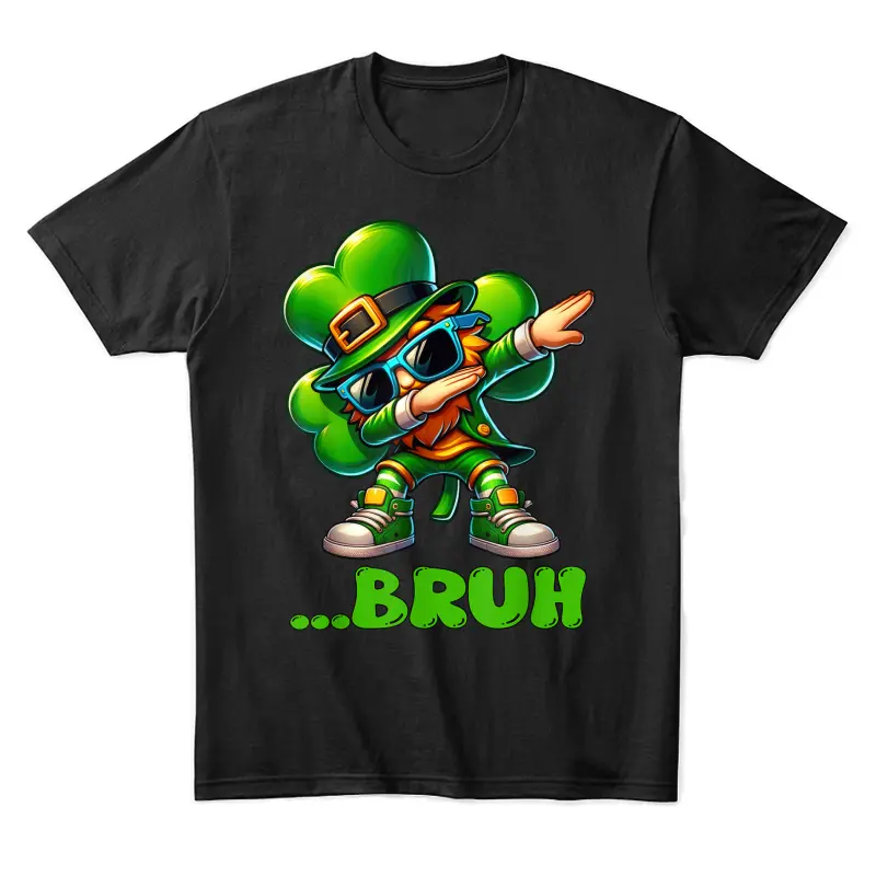 Bruh Dab Leprechaun Funny Kids Boys Mens St Patrick Day Unisex Staple T-Shirt