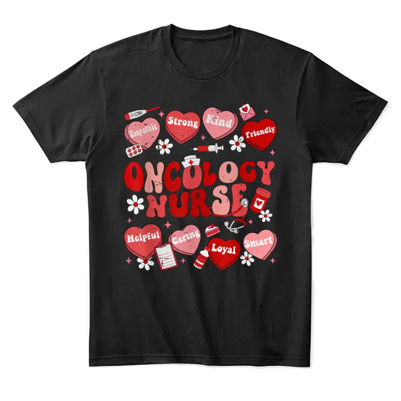 Retro Cute Oncology Nurse Valentines Day Candy Heart Nursing Unisex Staple T-Shirt