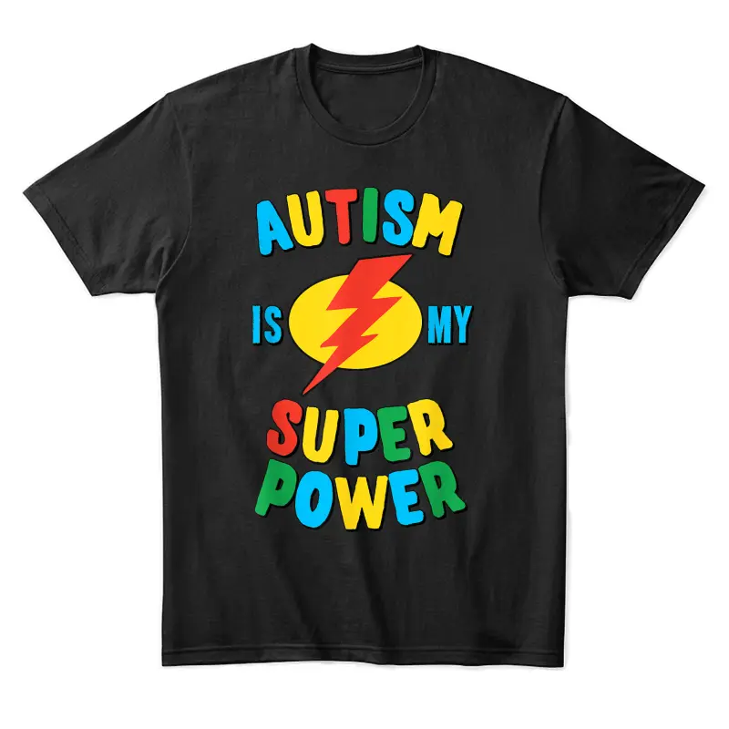 Autism Is My Superpower Unisex Staple T-Shirt