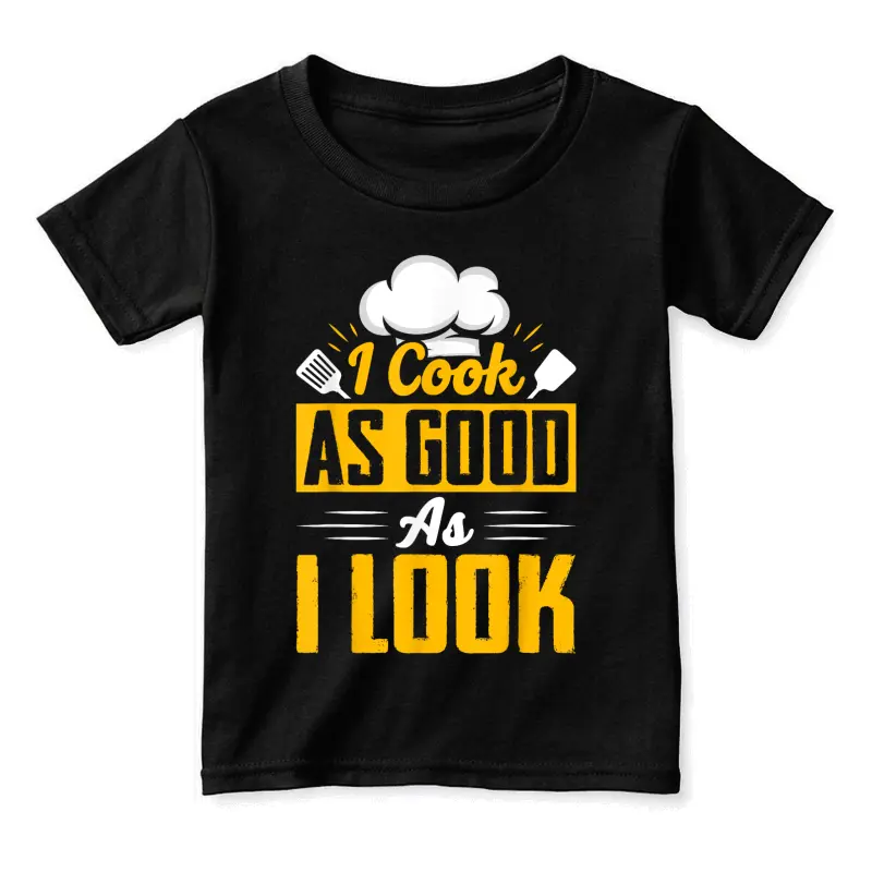 I Cook As Good As I Look - Chef Toddler Staple T-Shirt