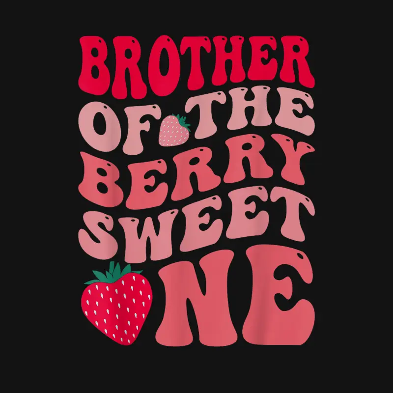 Brother Of The Berry Sweet One Strawberry First Birthday Unisex Long Sleeve T-Shirt