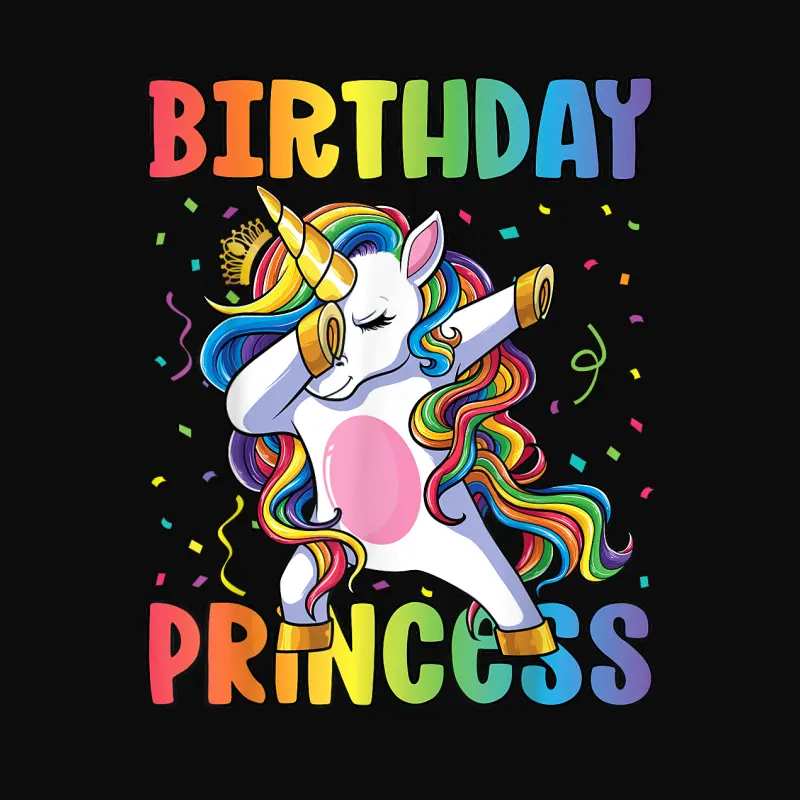 Birthday Princess Shirt Girl Kids Women Dabbing Unicorn Girl Unisex Staple T-Shirt