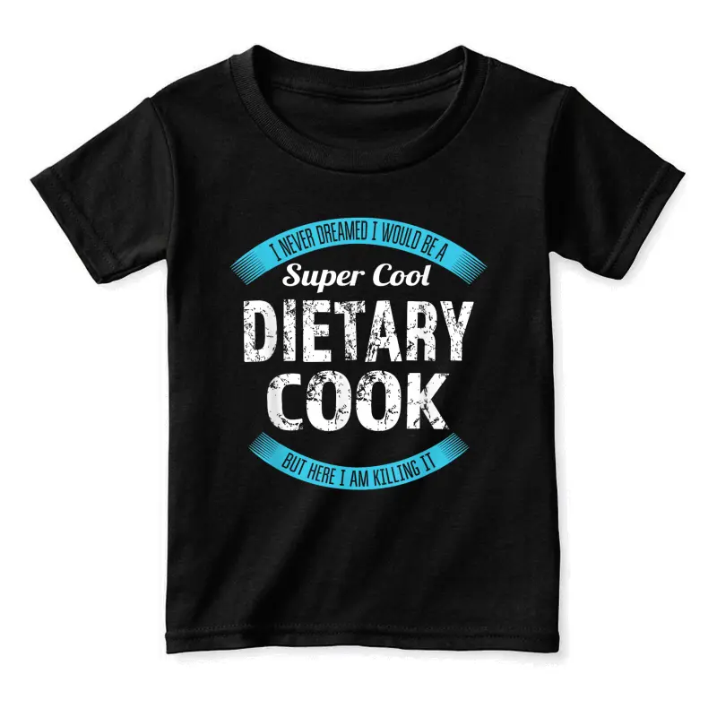 Dietary Cook Funny Appreciation Service Worker Toddler Staple T-Shirt