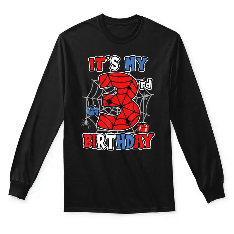 It's My 3Rd Birthday Spider Theme Party 3 Year Old Boys Kids Unisex Long Sleeve T-Shirt
