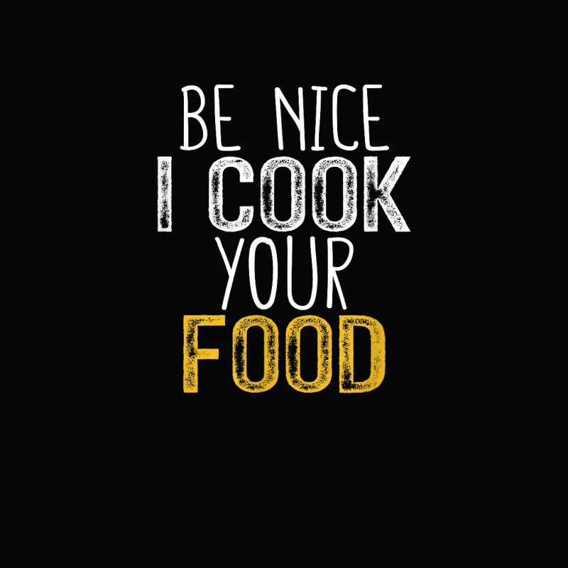 Be Nice I Cook Your Food Toddler Staple T-Shirt