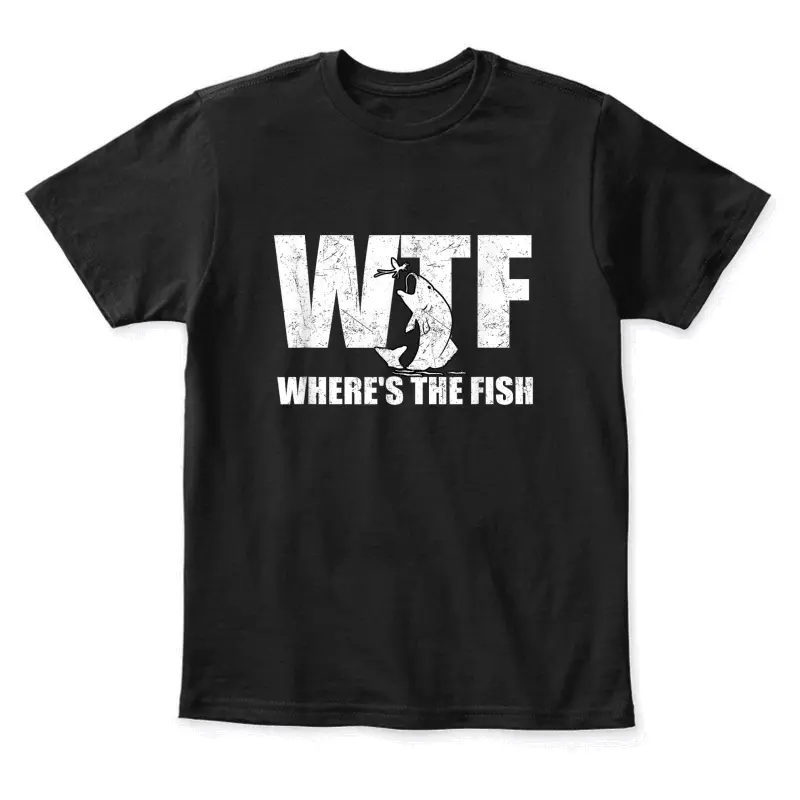 Wtf Where's The Fish Men's Funny Fishing Gifts Fathers Day Youth Staple T-Shirt