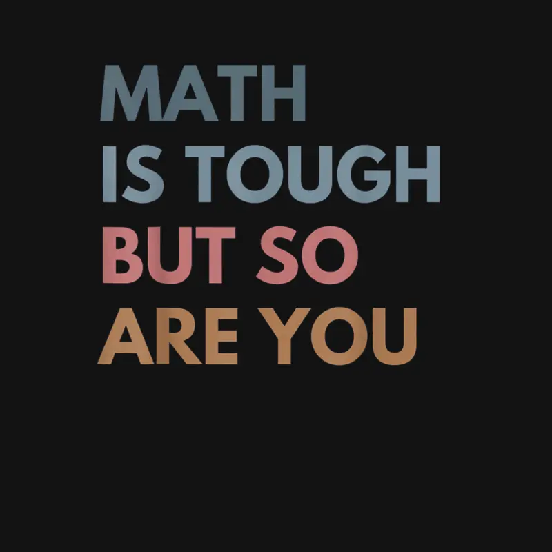 Women Math Is Tough But So Are You Math Teacher Mathematics Unisex Long Sleeve T-Shirt