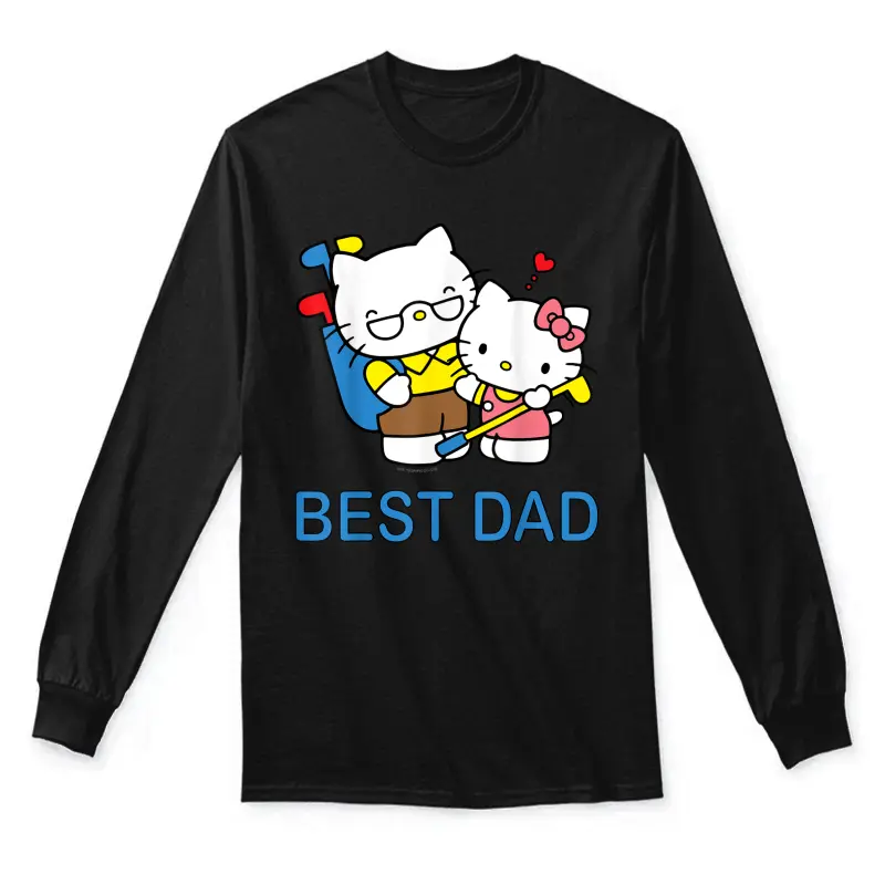 Hello Kitty Best Dad Father's Day Tee Shirt Unisex Long Sleeve T-Shirt