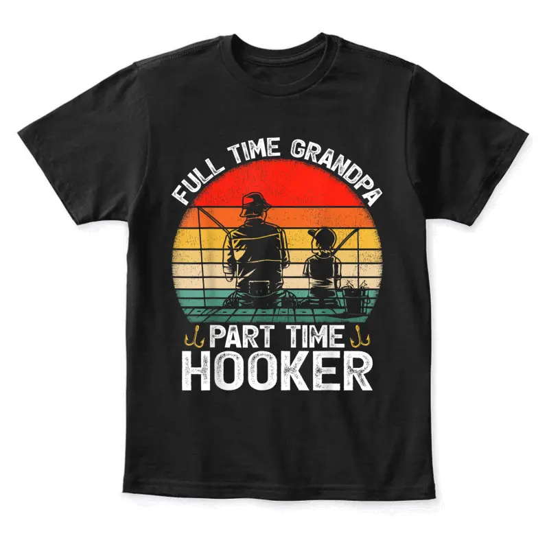 Retro Full Time Grandpa Part Time Hooker Fathers Day Fishing Youth Staple T-Shirt