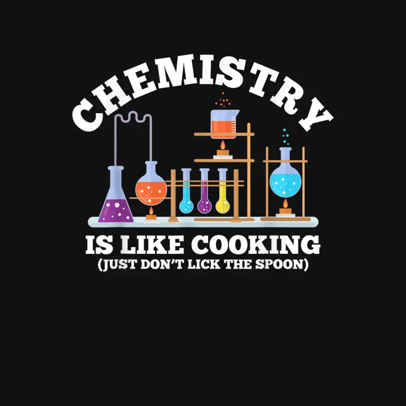 Science Humor Chemistry Is Like Cooking Don't Lick The Spoon Baby Onesie