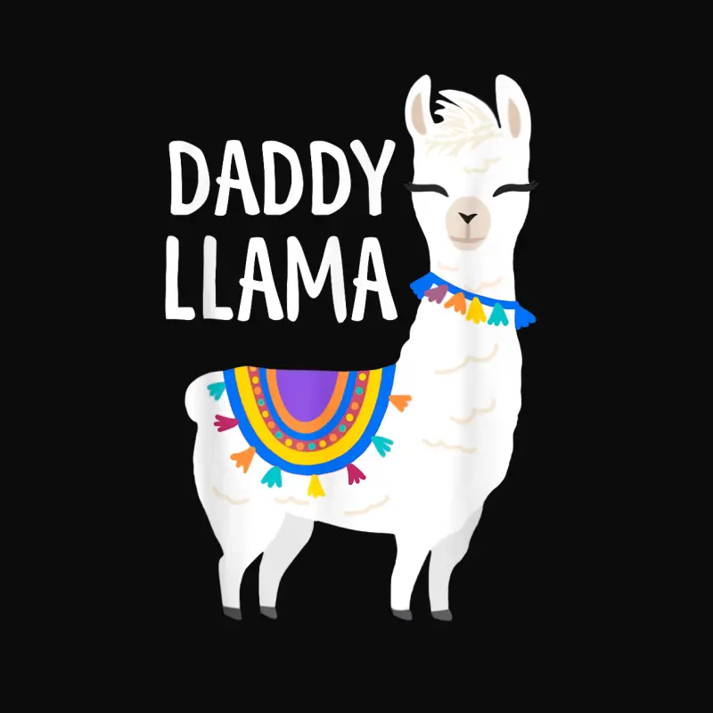 Daddy Llama Funny Father's Day Shirt Men, Dad, Dad Birthday Unisex Staple T-Shirt