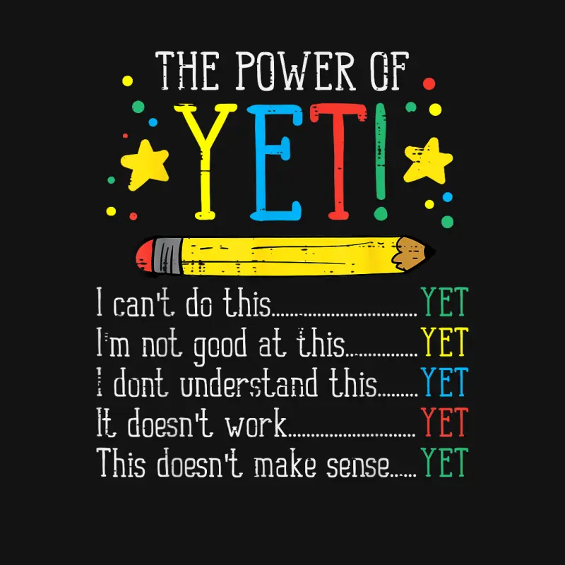 Teacher Power Of Yet Cant Do This Inspirational Women Men Youth Staple T-Shirt