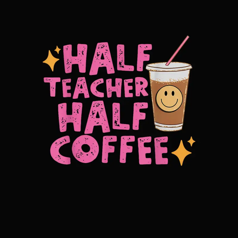 Half Teacher Half Coffee Teacher Shirt Coffee Teach Repeat Toddler Staple T-Shirt