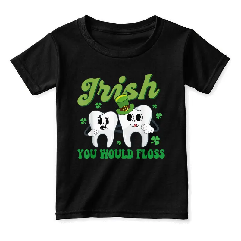 Irish You Would Floss Dental Dentist Saint Patrick's Day Toddler Staple T-Shirt