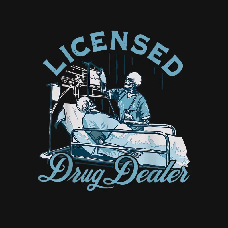 Licensed Drug Dealer Funny Nurse Doctor Humor Tee Unisex Long Sleeve T-Shirt