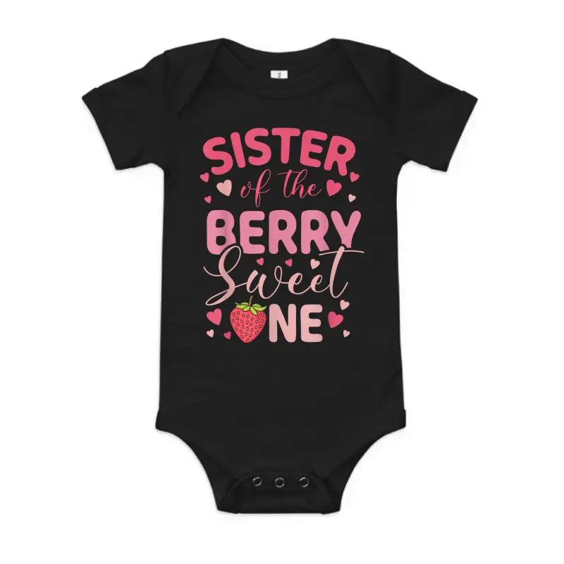 Sister Of The Berry Sweet One Strawberry First Birthday Baby Onesie