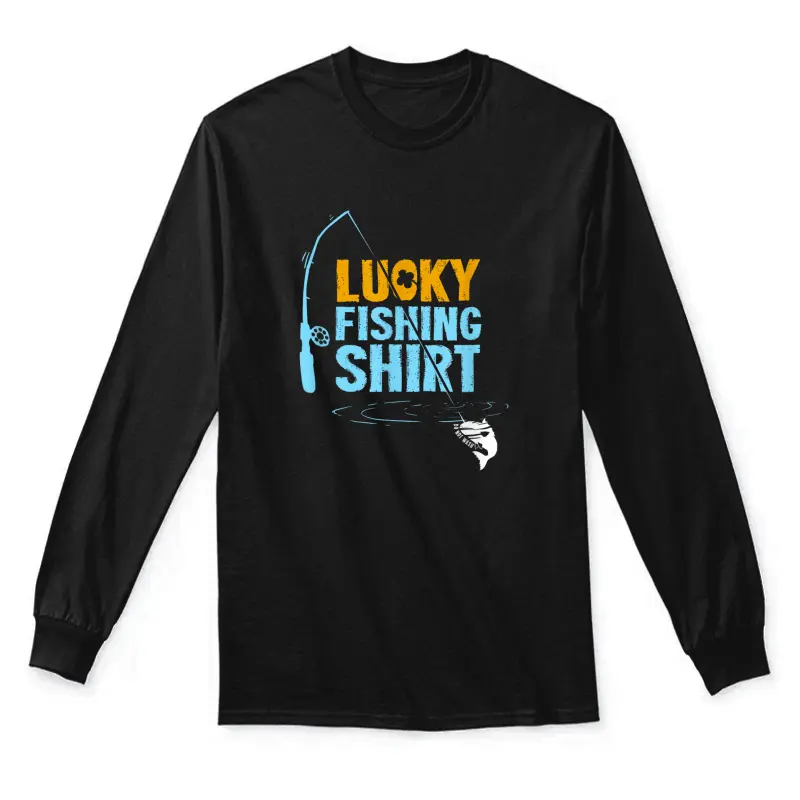 This Is My Lucky Fishing Fisherman's Favorite Artwork Unisex Long Sleeve T-Shirt