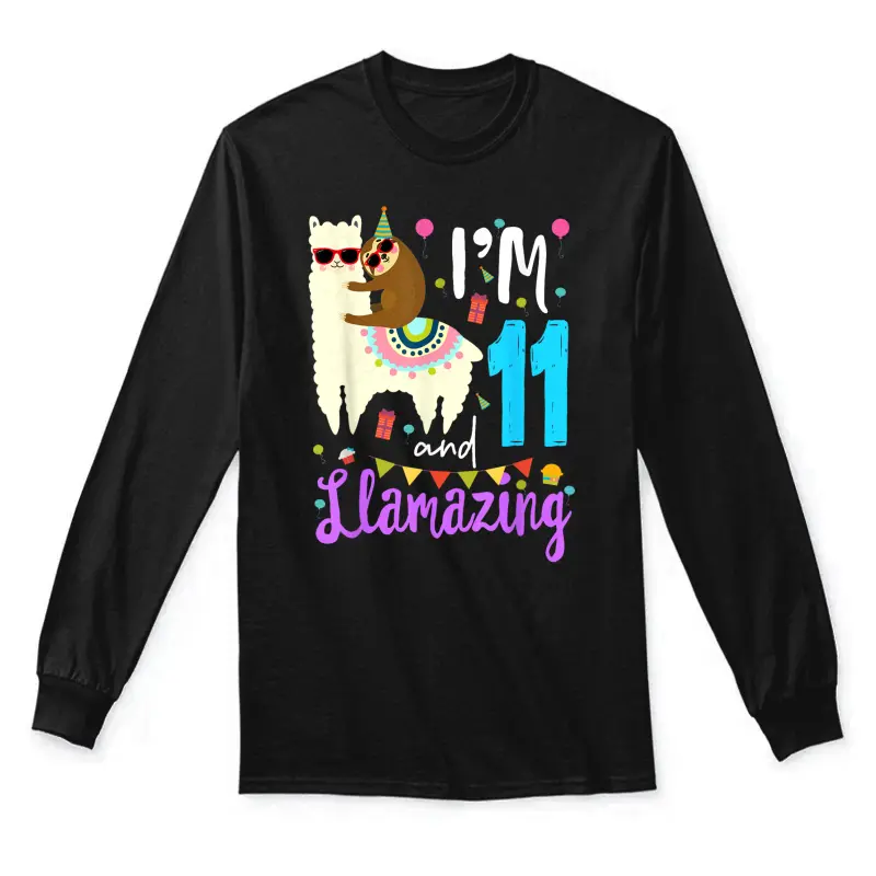 I'm 11 And Llamazing Funny 11Th Birthday Sloth Llama Unisex Long Sleeve T-Shirt