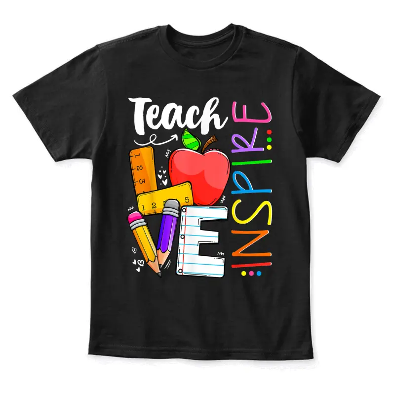 Cute Teach Love And Inspire Men Women Teacher Youth Staple T-Shirt