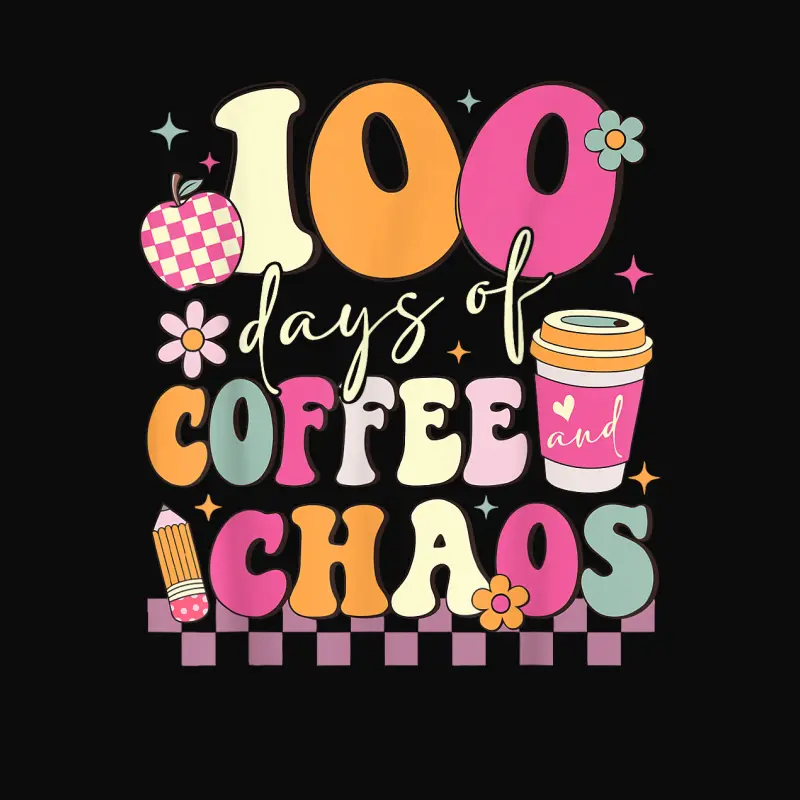 100 Days Of School Coffee Lover 100Th Day Of School Teacher Unisex Staple T-Shirt