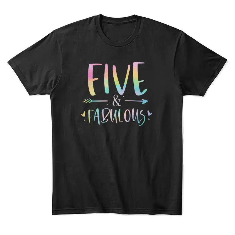 Five And Fabulous 5 Year Old Girls Birthday Tie Dye Unisex Staple T-Shirt