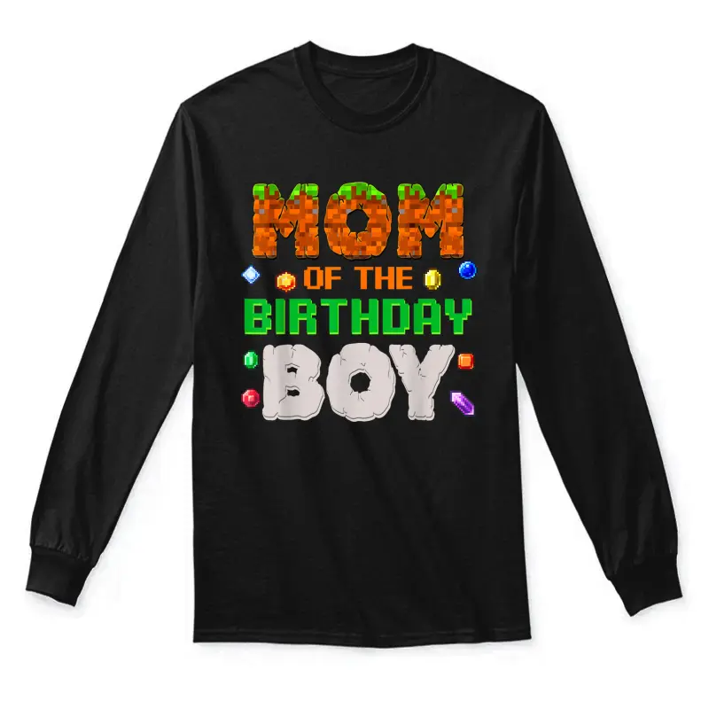 Mom Of The Birthday Boy Video Gamer Pixel Number Unisex Long Sleeve T-Shirt