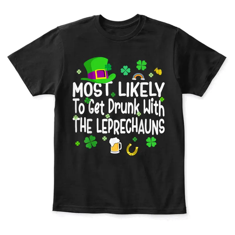 St Patricks Day Most Likely To Get Drunk With The Leprechaun Youth Staple T-Shirt