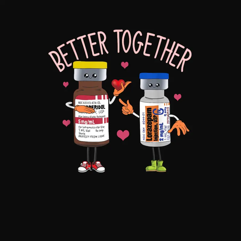 Better-Together Haldol Ativan Icu Nurse Valentine's Day Unisex Staple T-Shirt