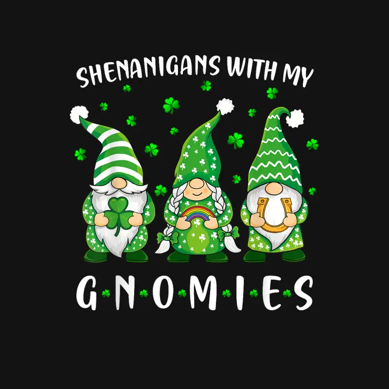 Shenanigans With My Gnomies St Patricks Day Gnome Unisex Long Sleeve T-Shirt