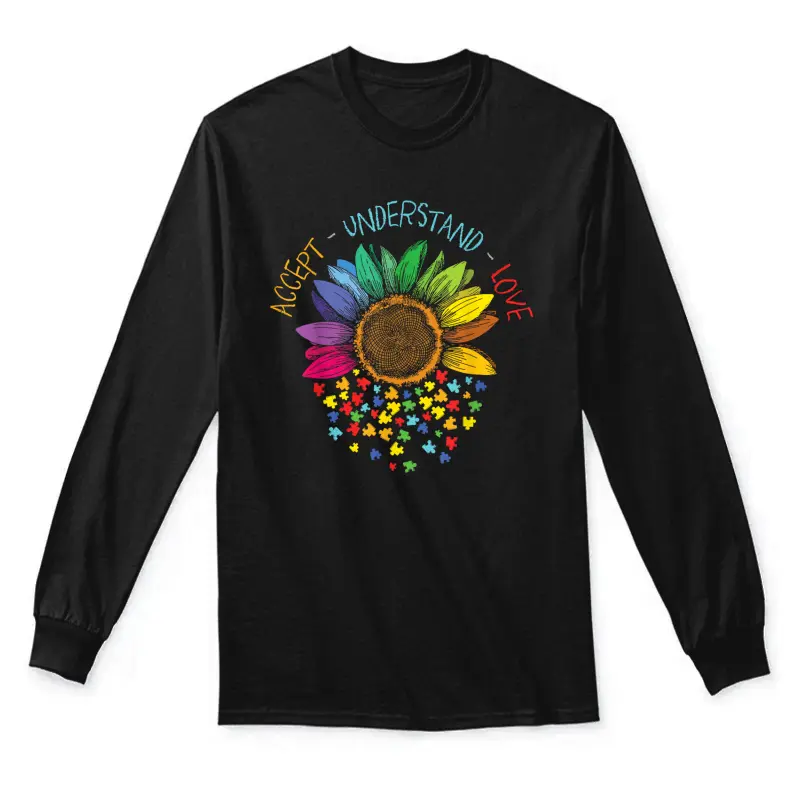 Autism Awareness Accept Understand Love Asd Rainbow Flower Unisex Long Sleeve T-Shirt