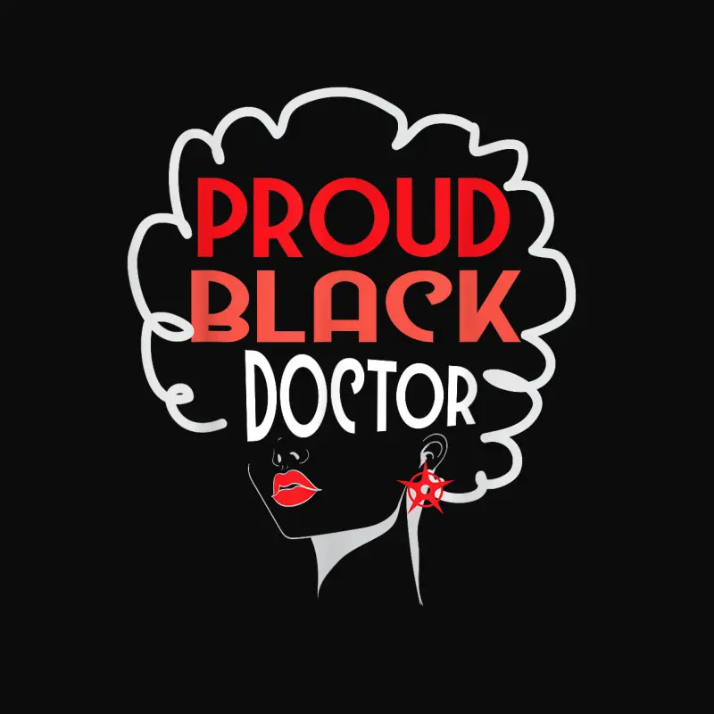 Black Doctor Women African American Phd Md Graduation Gift Unisex Staple T-Shirt