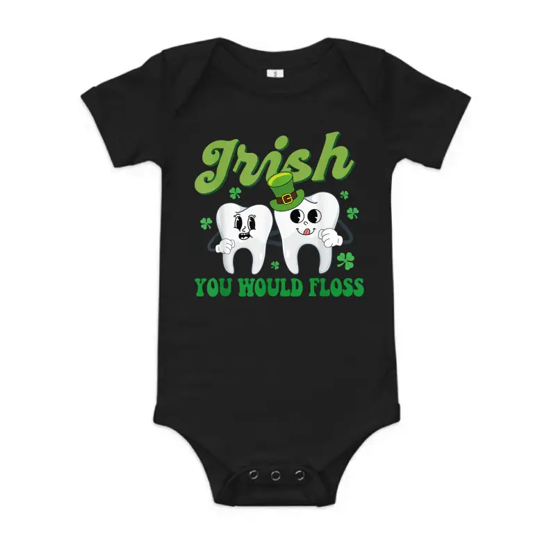 Irish You Would Floss Dental Dentist Saint Patrick's Day Baby Onesie