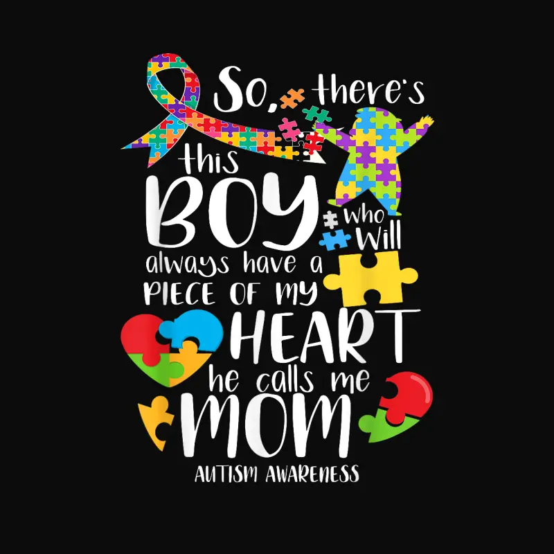 Autism Mom Es Gibt Diesen Boy Er Ruft Mich Mamma Autism Unisex Staple T-Shirt