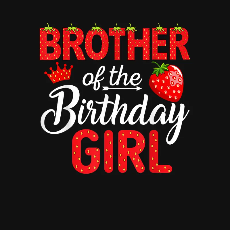 Brother Of The Birthday Girl 1St Birthday Girl Strawberry Baby Onesie