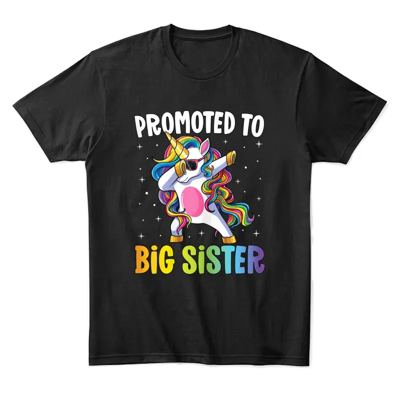 Promoted To Big Sister Girls Dabbing Unicorn Older Sister Unisex Staple T-Shirt