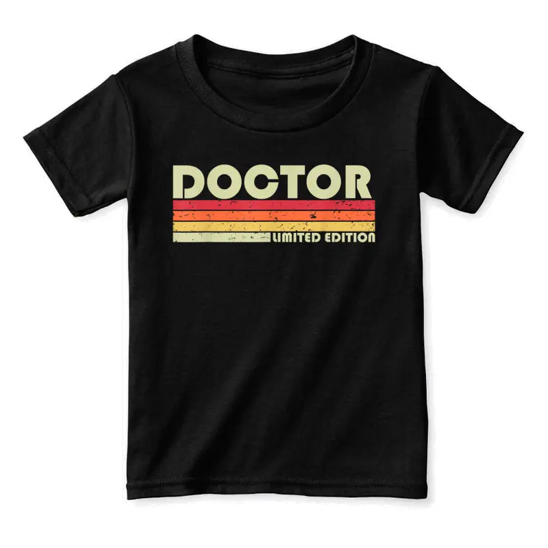 Doctor Funny Job Title Profession Birthday Worker Idea Toddler Staple T-Shirt