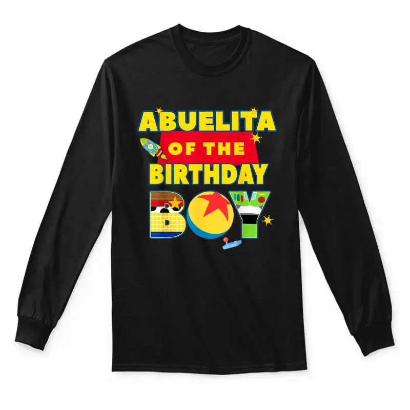 Abuelita Of The Birthday Boy Toy Familly Matching Story Bday Unisex Long Sleeve T-Shirt