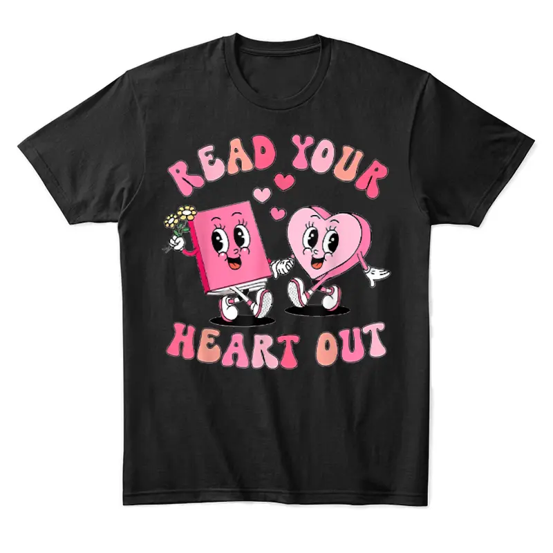 Retro Read Your Heart Out Valentine's Day Teacher Book Lover Unisex Staple T-Shirt