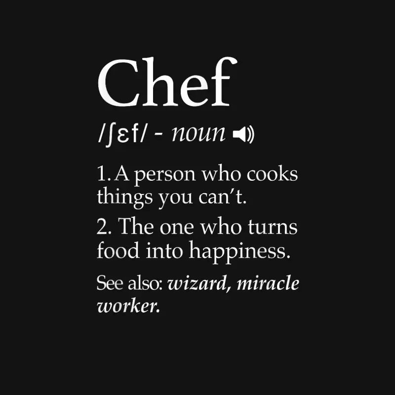 Chef Definition Funny Line Saying Cook Cooking Gifts Chefs Unisex Long Sleeve T-Shirt