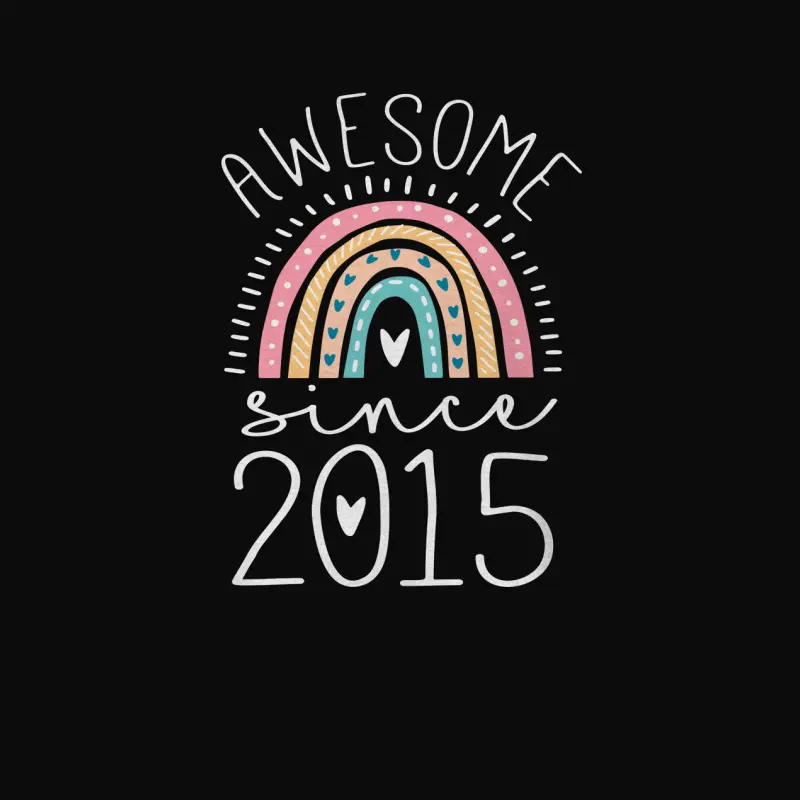Awesome Since 2015 10Th Birthday Rainbow Gifts Born In 2015 Unisex Staple T-Shirt