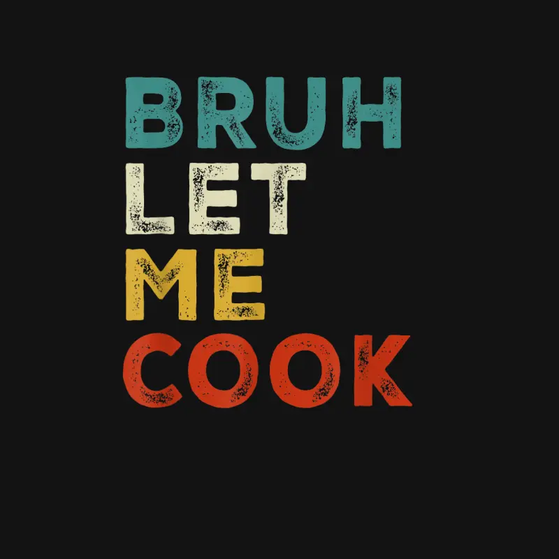 Retro Bruh Let Me Cook Meme Funny Let Him Cook Youth Staple T-Shirt