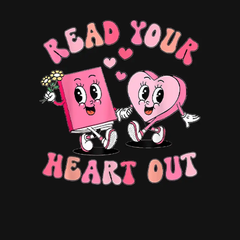 Retro Read Your Heart Out Valentine's Day Teacher Book Lover Unisex Long Sleeve T-Shirt